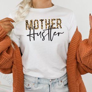 Mother Hustler Short Sleeve T-shirt - Graphic Tee - Unisex Crew Neck T-shirt